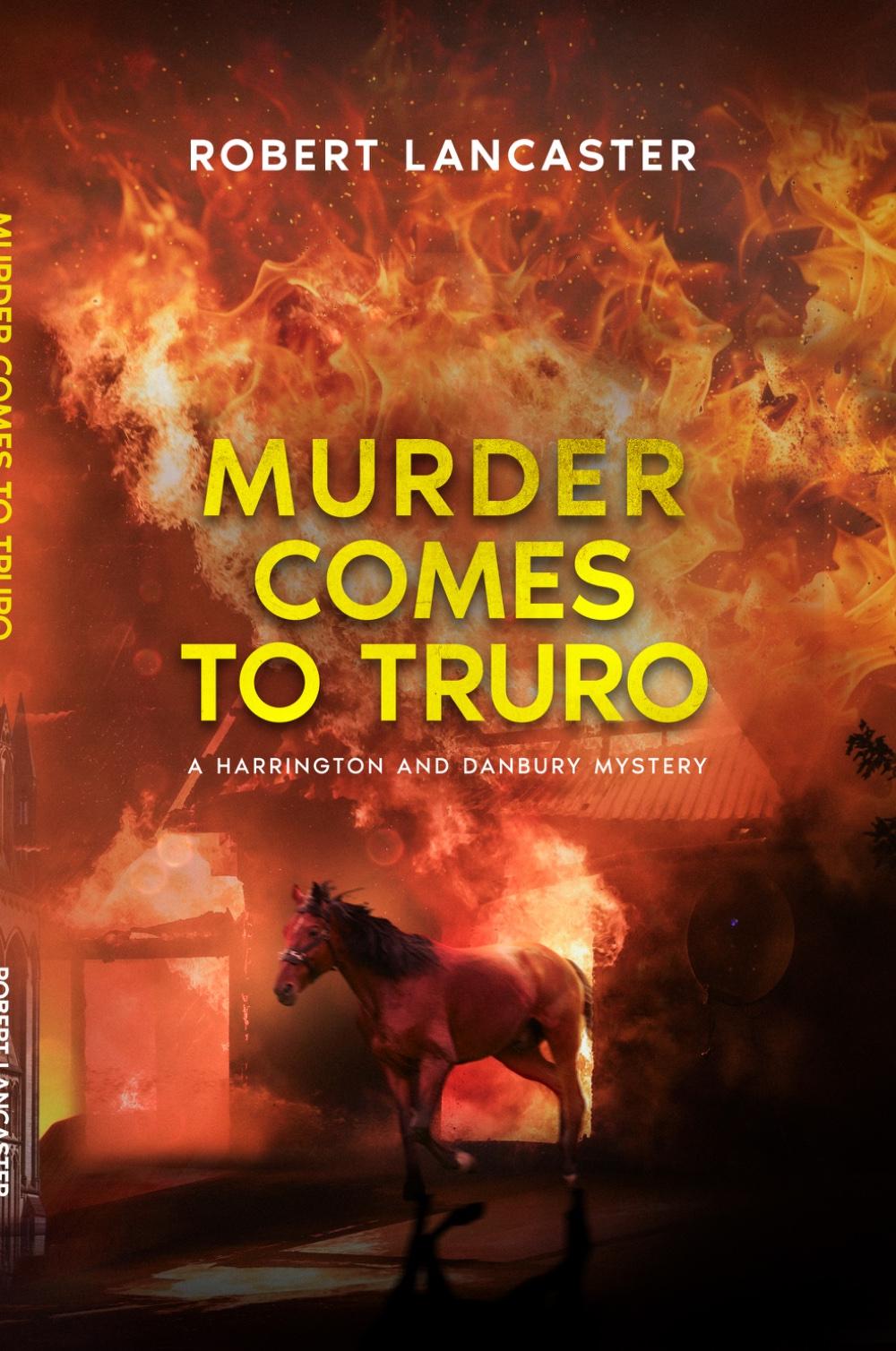 Murder Comes to Truro by Robert Lancaster