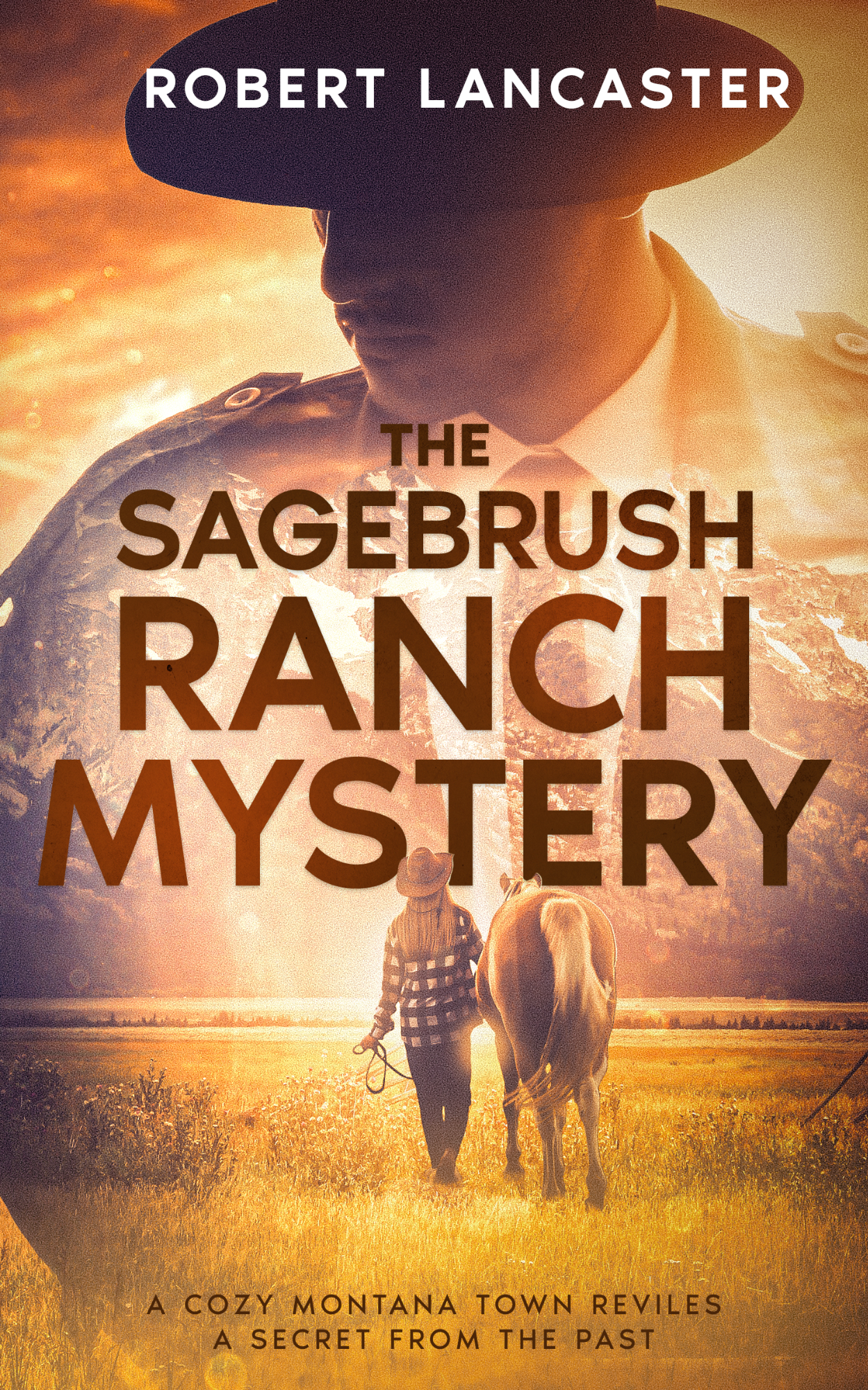 The Sagebrush Ranch Mystery by Robert Lancaster